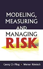 Modeling, Measuring And Managing Risk