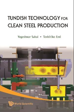 Tundish Technology For Clean Steel Production