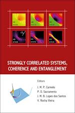 Strongly Correlated Systems, Coherence And Entanglement