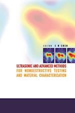Ultrasonic And Advanced Methods For Nondestructive Testing And Material Characterization
