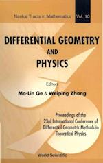 Differential Geometry And Physics - Proceedings Of The 23th International Conference Of Differential Geometric Methods In Theoretical Physics