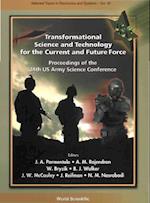 Transformational Science And Technology For The Current And Future Force (With Cd-rom) - Proceedings Of The 24th Us Army Science Conference