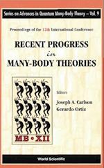 Recent Progress In Many-body Theories - Proceedings Of The 12th International Conference