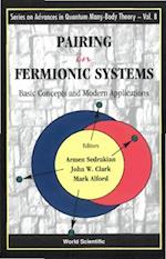 Pairing In Fermionic Systems: Basic Concepts And Modern Applications