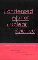 Condensed Matter Nuclear Science - Proceedings Of The 12th International Conference On Cold Fusion