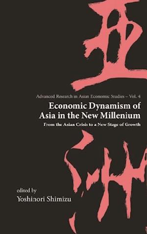 Economic Dynamism Of Asia In The New Millennium