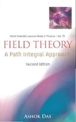 Field Theory: A Path Integral Approach (2nd Edition)