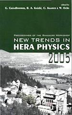 New Trends In Hera Physics 2005 - Proceedings Of The Ringberg Workshop