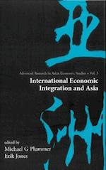 International Economic Integration And Asia