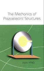 Mechanics Of Piezoelectric Structures, The