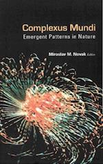 Complexus Mundi: Emergent Patterns In Nature