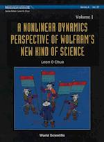 Nonlinear Dynamics Perspective Of Wolfram's New Kind Of Science, A (In 2 Volumes) - Volume I