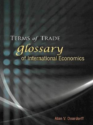 Terms Of Trade: Glossary Of International Economics