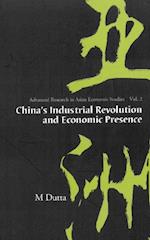 China's Industrial Revolution And Economic Presence