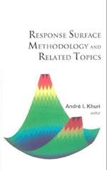 Response Surface Methodology And Related Topics