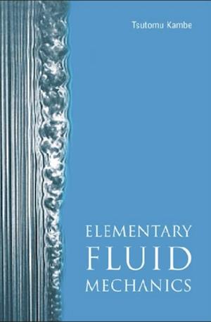 Elementary Fluid Mechanics