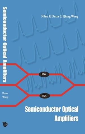 Semiconductor Optical Amplifiers