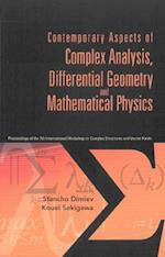 Contemporary Aspects Of Complex Analysis, Differential Geometry And Mathematical Physics - Procs Of The 7th Int'l Workshop On Complex Structures And Vector Fields