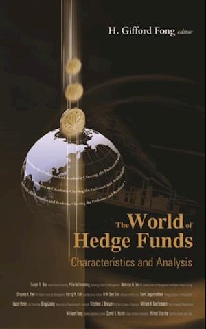 World Of Hedge Funds, The: Characteristics And Analysis