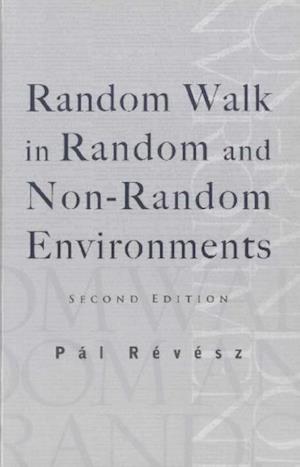 Random Walk In Random And Non-random Environments (Second Edition)