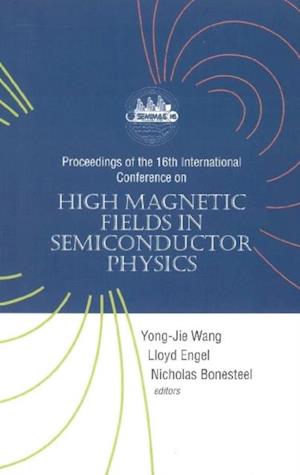 High Magnetic Fields In Semiconductor Physics - Proceedings Of The 16th International Conference