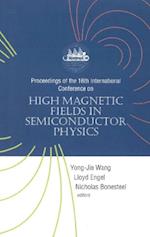 High Magnetic Fields In Semiconductor Physics - Proceedings Of The 16th International Conference