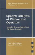 Spectral Analysis Of Differential Operators: Interplay Between Spectral And Oscillatory Properties