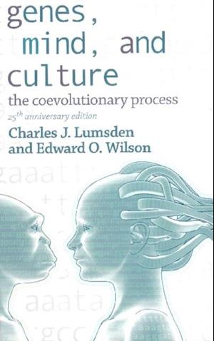 Genes, Mind, And Culture - The Coevolutionary Process: 25th Anniversary Edition