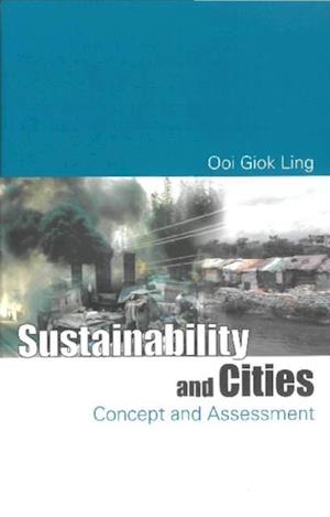 Sustainability And Cities: Concept And Assessment