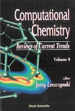 Computational Chemistry: Reviews Of Current Trends, Vol. 9