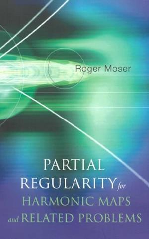 Partial Regularity For Harmonic Maps And Related Problems