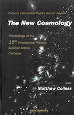 New Cosmology, The - Proceedings Of The 16th International Physics Summer School, Canberra
