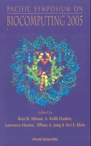 Biocomputing 2005 - Proceedings Of The Pacific Symposium