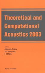 Theoretical And Computational Acoustics 2003