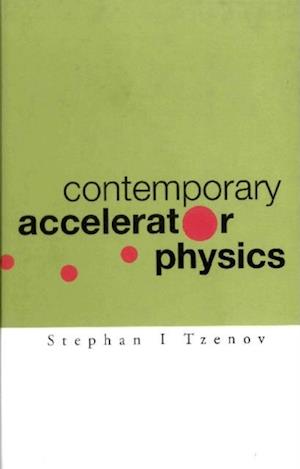 Contemporary Accelerator Physics