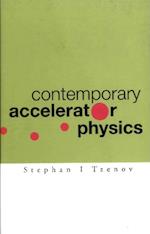 Contemporary Accelerator Physics