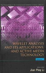 Wavelet Analysis And Its Applications, And Active Media Technology - Proceedings Of The International Computer Congress 2004 (In 2 Volumes)