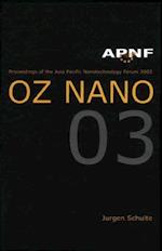 Asia Pacific Nanotechnology Forum 2003: Oz Nano 03