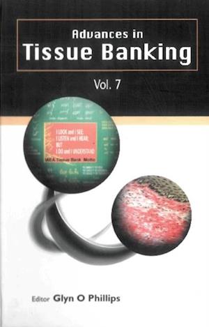 Advances In Tissue Banking, Vol. 7