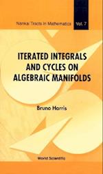 Iterated Integrals And Cycles On Algebraic Manifolds
