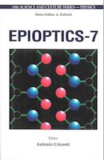 Epioptics-7, Proceedings Of The 24th Course Of The International School Of Solid State Physics