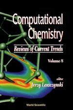 Computational Chemistry: Reviews Of Current Trends, Vol. 8