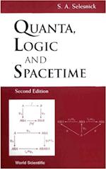 Quanta, Logic And Spacetime (2nd Edition)