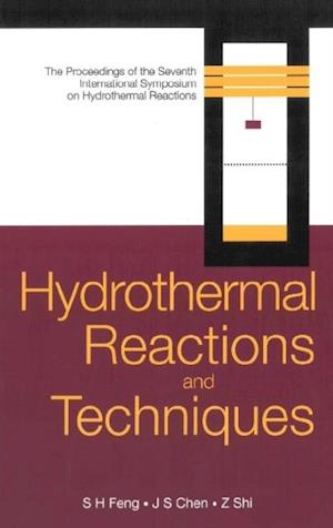 Hydrothermal Reactions And Techniques, Proceedings Of The Seventh International Symposium On Hydrothermal Reactions