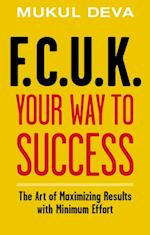 FCUK Your Way to Success