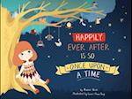 Happily Ever After Is So Once Upon a Time