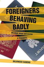 Foreigners Behaving Badly