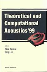 Theoretical And Computational Acoustics '99, Proceedings Of The 4th Ictca Conference (With Cd-rom)