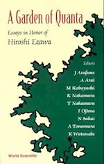 Garden Of Quanta, A: Essays In Honor Of Hiroshi Ezawa