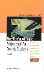 Fibre-reinforced Polymer Reinforcement For Concrete Structures (In 2 Volumes) - Proceedings Of The Sixth International Symposium On Frp Reinforcement For Concrete Structures (Frprcs-6)